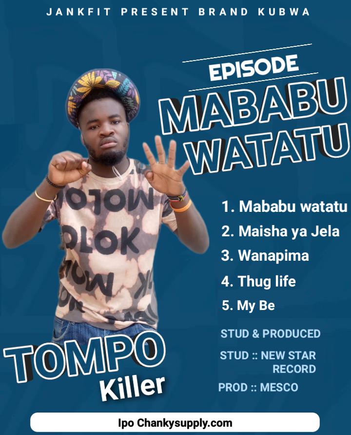 TOMPO KILLER MABABU WATATU WWW.CHANKYSUPPLY.COM