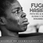 PATO MC X SELE MINAMBA & DOGO ELISHA FUGA HASIRA CHANKYSUPPLY.COM